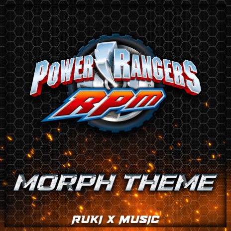 RPM Morph Theme (From 'Power Rangers') | Boomplay Music