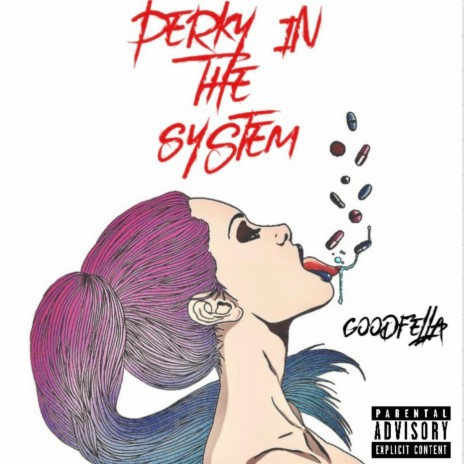 Perky in the System | Boomplay Music