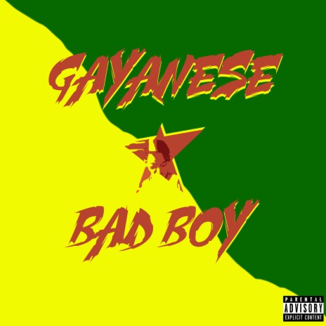 Gayanese Bad Boy | Boomplay Music