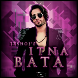ITNA BATA lyrics | Boomplay Music