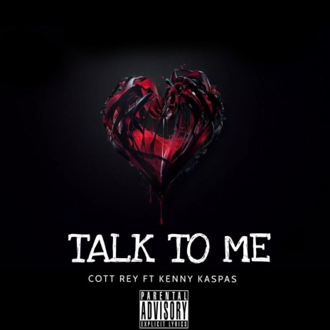 TALK TO ME (feat. Kenny kaspas) | Boomplay Music