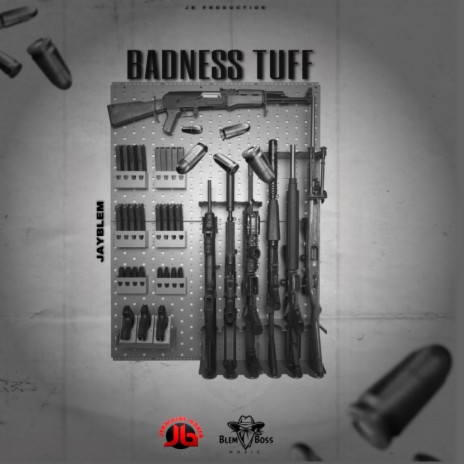 Badness Tuff | Boomplay Music
