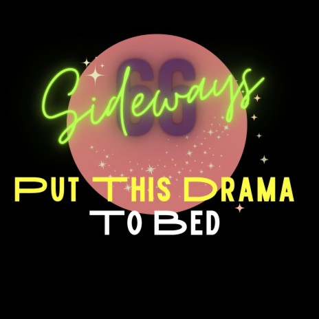 Put This Drama To Bed | Boomplay Music