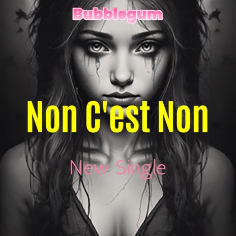 Non C'est Non | Boomplay Music