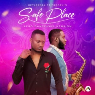 SAFE PLACE (Afro Dancehall) [feat. Fredelin] [Remix]