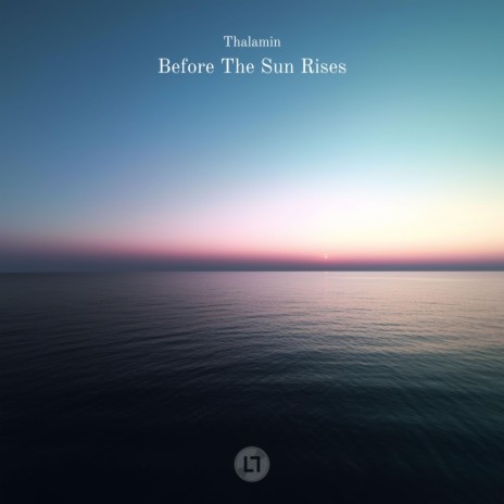 Before The Sun Rises | Boomplay Music