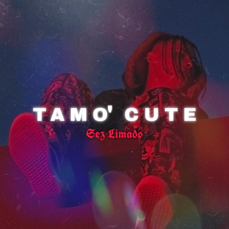 Tamo' Cute (original) | Boomplay Music