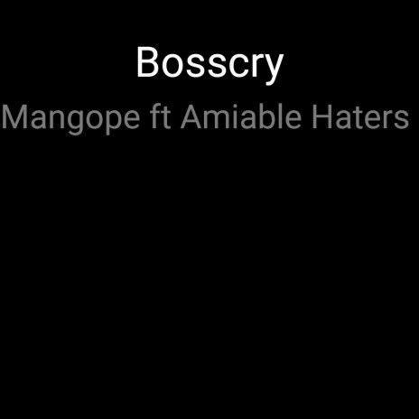 Mangope ft. Amiable Haters