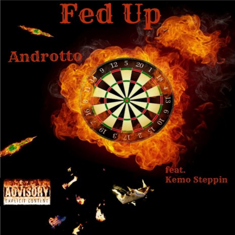 Fed Up ft. Kemo Steppin | Boomplay Music