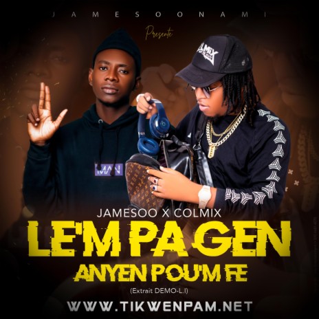 Lem pa gen anyen poum fe ft. (Jamesoo & colmix | Boomplay Music