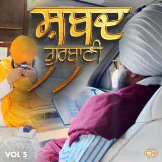 Shabad Gurbani, Vol. 5