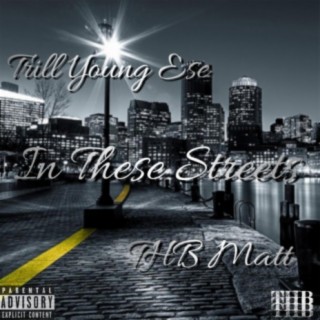 In These Streets (feat. THB Matt)