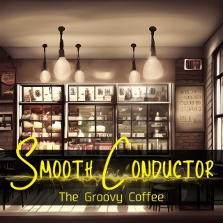 The Groovy Coffee