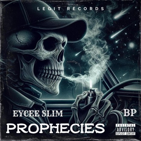Prophecies ft. Eycee Slim & BP
