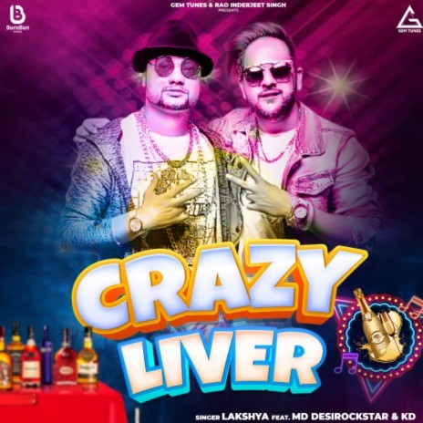 Crazy Liver ft. KD DESIROCK | Boomplay Music