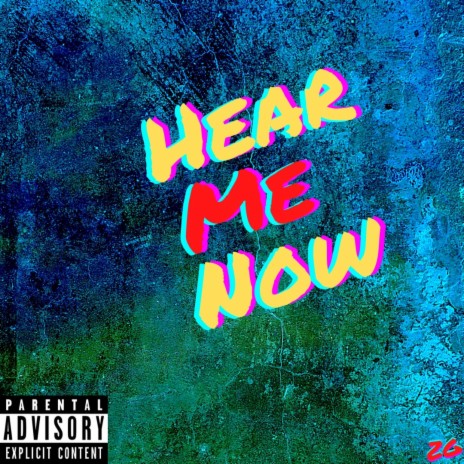 Hear Me Now | Boomplay Music