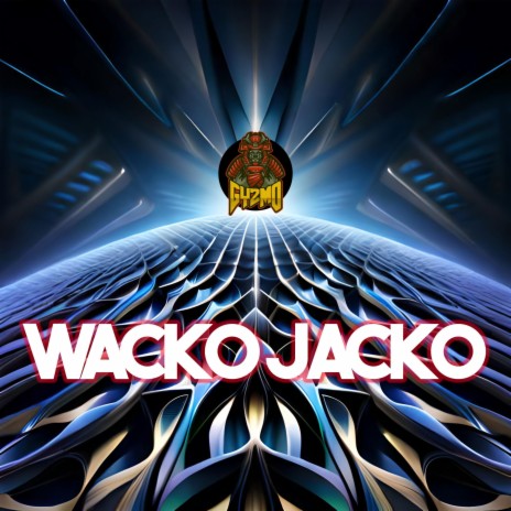 Wacko Jacko | Boomplay Music