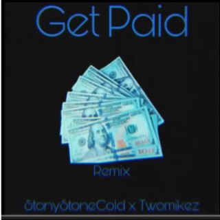 Get Paid Pt. Two