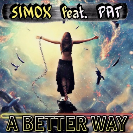 A Better Way ft. Pat | Boomplay Music