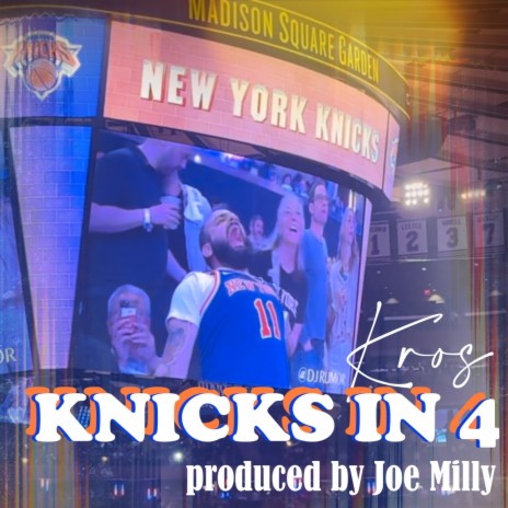 KNICKS IN 4! | Boomplay Music