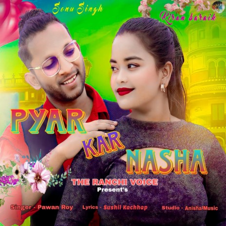 Pyar Kar Nasha | Boomplay Music