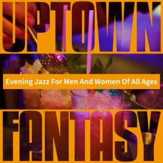 Evening Jazz for Men and Women of All Ages