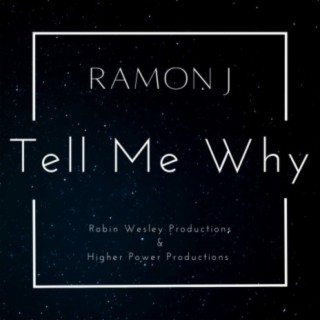 Tell Me Why lyrics | Boomplay Music