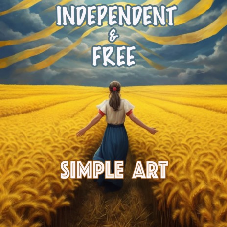 Independent and Free | Boomplay Music