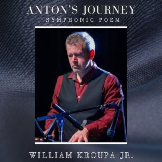 Anton's Journey, Symphonic Poem