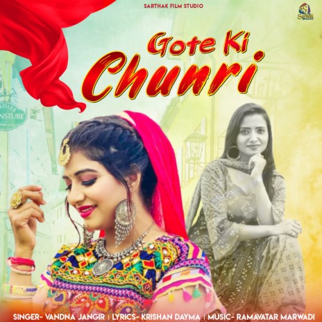 gote ki chunri | Boomplay Music