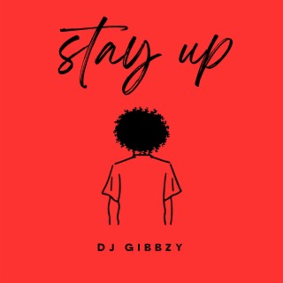 Stay Up lyrics | Boomplay Music