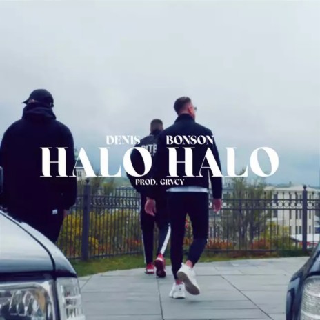 Halo Halo ft. Bonson | Boomplay Music
