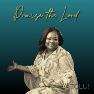 Praise The Lord lyrics | Boomplay Music