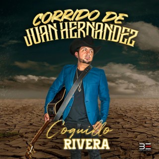 Corrido De Juan Hernandez