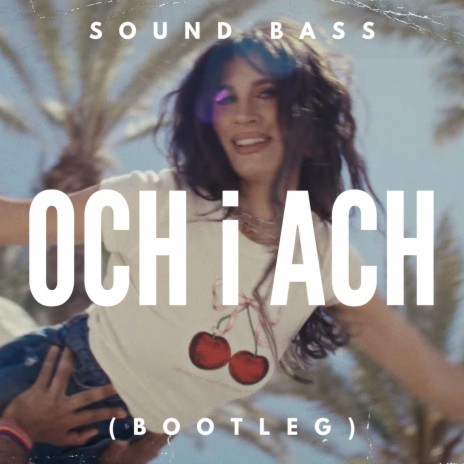 OCH i ACH (Club Mix)