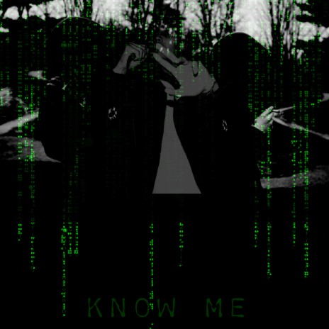 KNOW ME | Boomplay Music