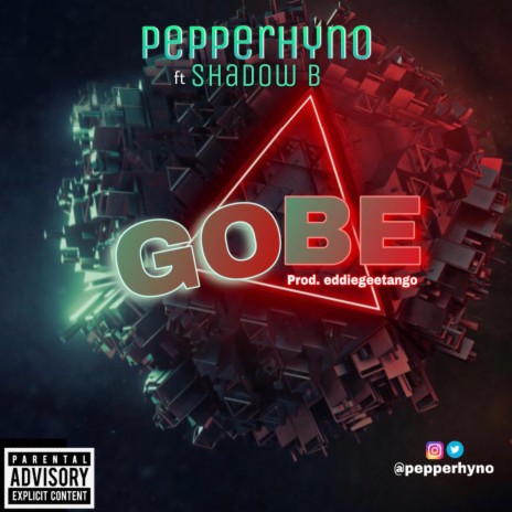 Gobe ft. Shadow B | Boomplay Music