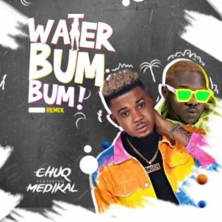 Water Bum Bum (Remix)