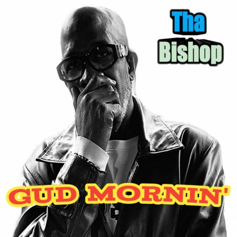 Gud Mornin' (Radio) | Boomplay Music