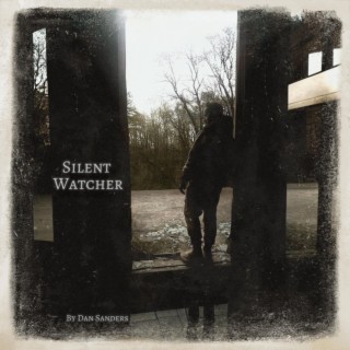 Silent Watcher lyrics | Boomplay Music