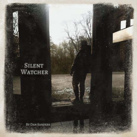 Silent Watcher | Boomplay Music