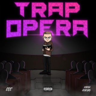 Trap Opera