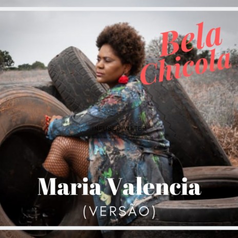 Maria Valencia ft. Presilha | Boomplay Music