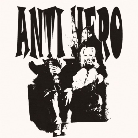ANTI-HERO | Boomplay Music