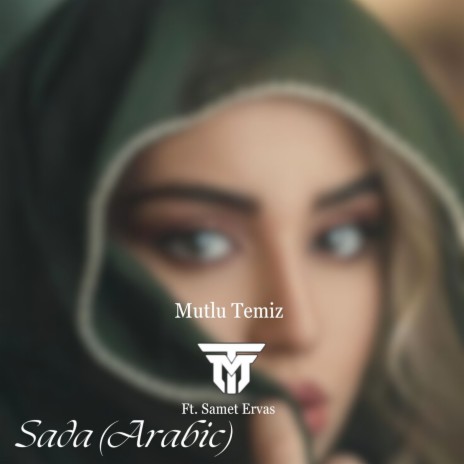 Sada (Arabic) ft. Samet Ervas | Boomplay Music