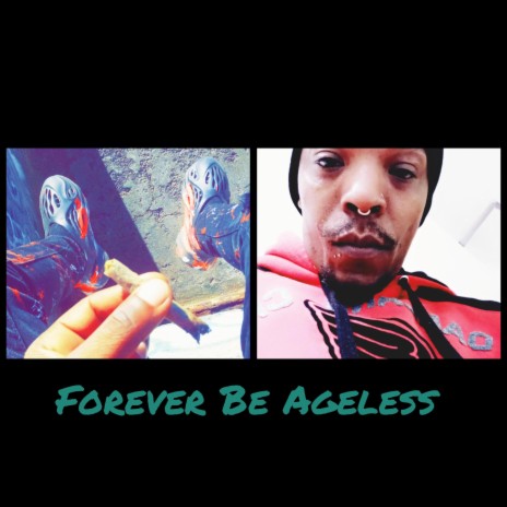Forever Be Ageless | Boomplay Music