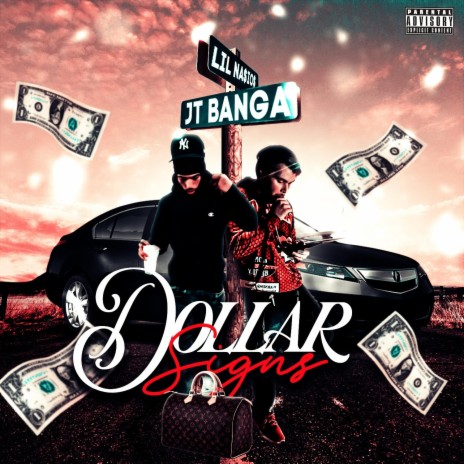 Dollar Signs ft. JT BANGA | Boomplay Music