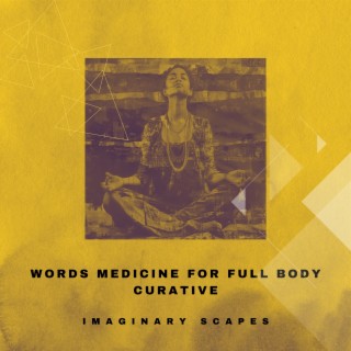 Words Medicine for Full Body Curative