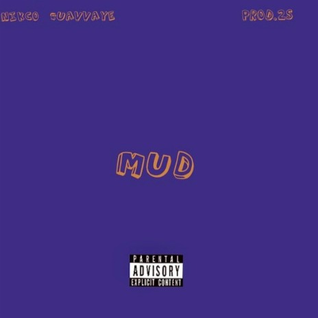 Mud | Boomplay Music