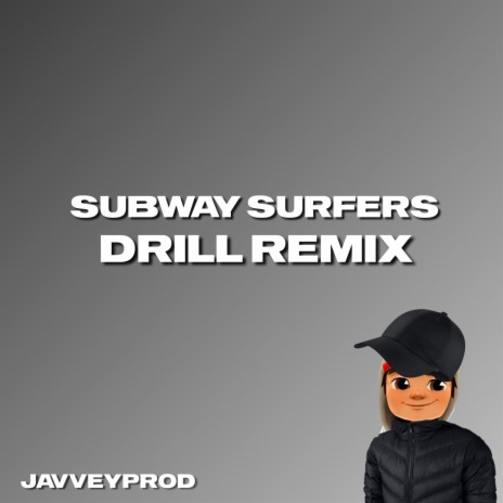 Subway Surfers Drill | Boomplay Music